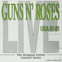 Guns N' Roses : Live USA 87-91 (Part 3)